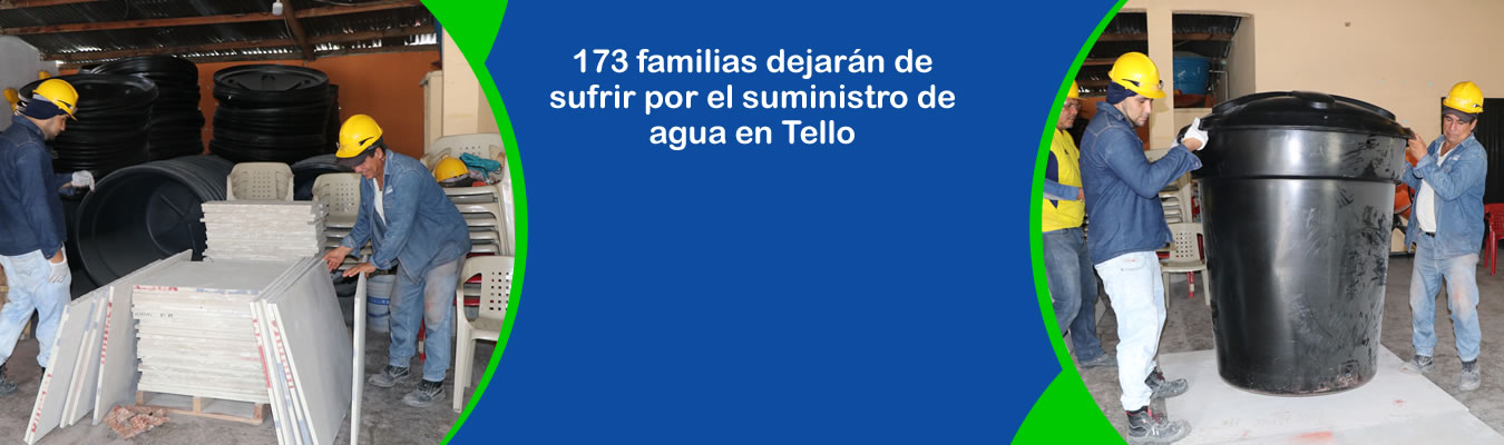 173 familias dejaran de sufrir por el suministro de agua en Tello