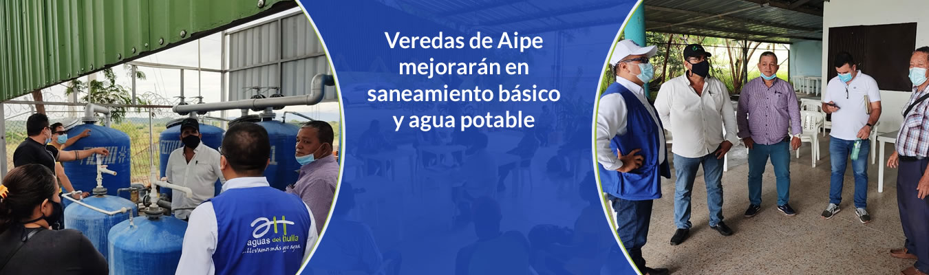 Veredas de Aipe mejoraran en saneamiento basico y agua potable