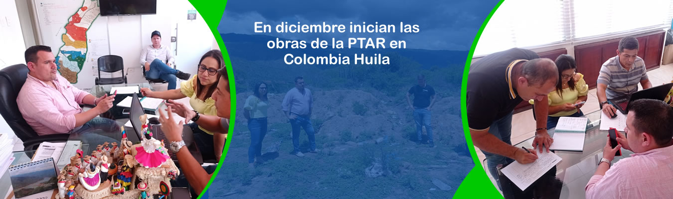 En diciembre inician las obras de la PTAR en Colombia Huila