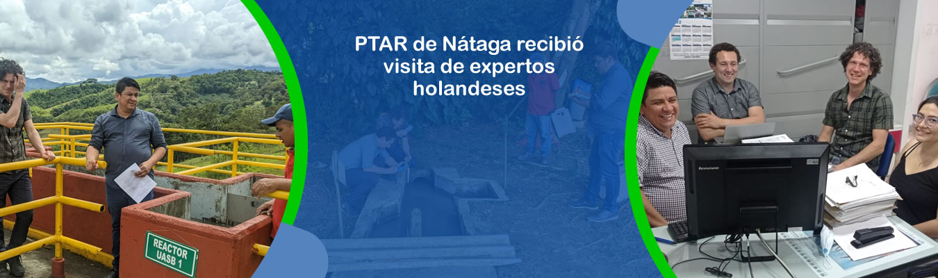 PTAR de Nataga recibio visita de expertos holandeses