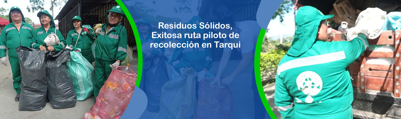 Residuos Solidos, Exitosa ruta piloto de recoleccion en Tarqui